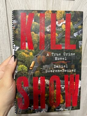 Kill Show by Daniel Sweren-Becker